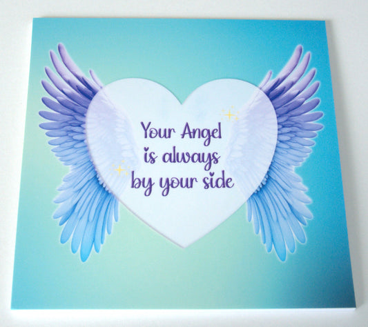 Your Angel is Always By Your Side